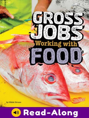 cover image of Gross Jobs Working with Food